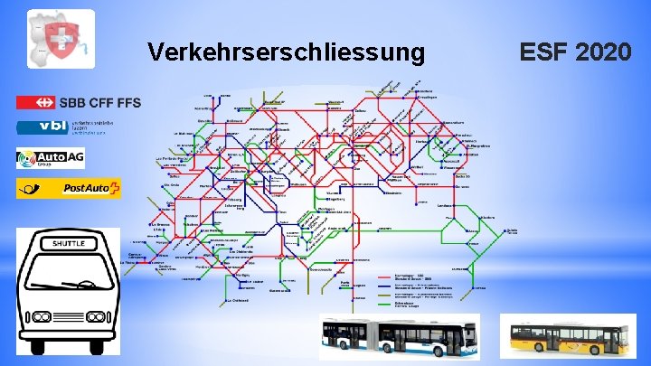 Verkehrserschliessung ESF 2020 