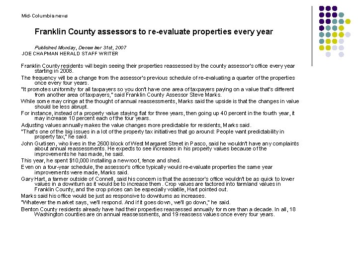 Mid-Columbia news Franklin County assessors to re-evaluate properties every year Published Monday, December 31