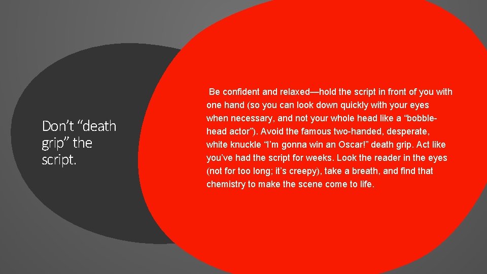 § Be confident and relaxed—hold the script in front of you with Don’t “death § Be confident and relaxed—hold the script in front of you with Don’t “death