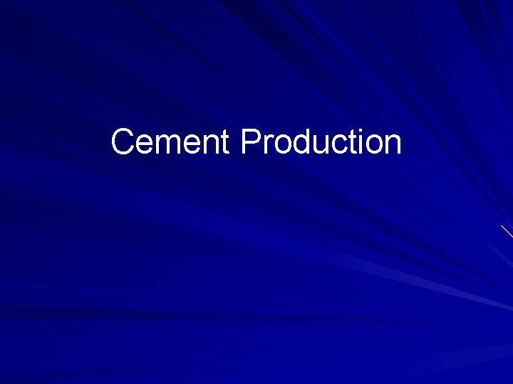Cement Production 