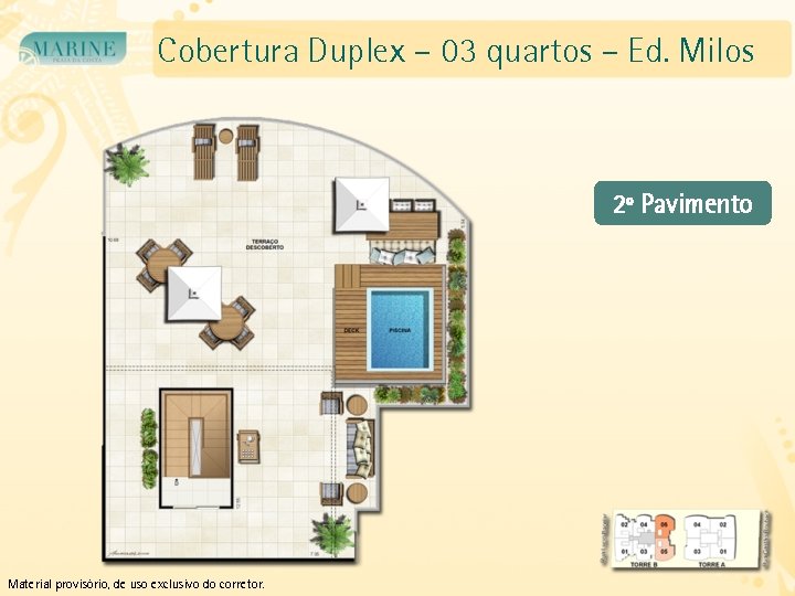 Cobertura Duplex – 03 quartos – Ed. Milos 2º Pavimento Material provisório, de uso