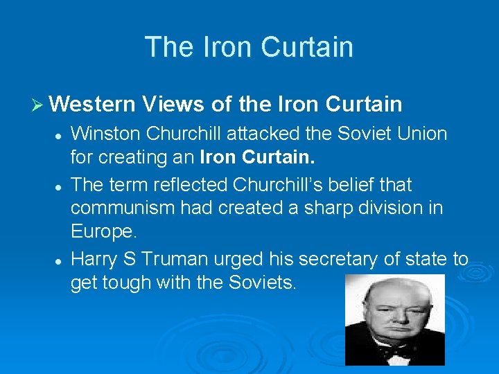 The Iron Curtain Ø Western l l l Views of the Iron Curtain Winston The Iron Curtain Ø Western l l l Views of the Iron Curtain Winston