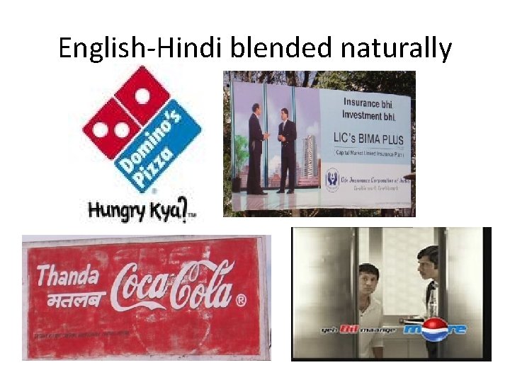 English-Hindi blended naturally 