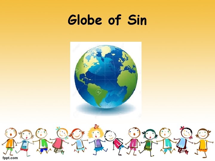 Globe of Sin 
