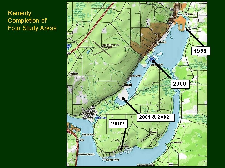 Remedy Completion of Four Study Areas 1999 2000 2002 2001 & 2002 