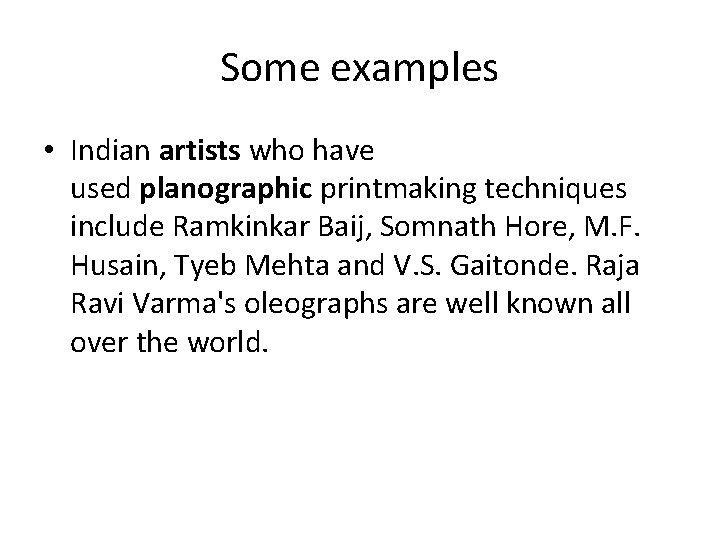 Planographic Process Example Introduction to Planography Planographic printing means printing from