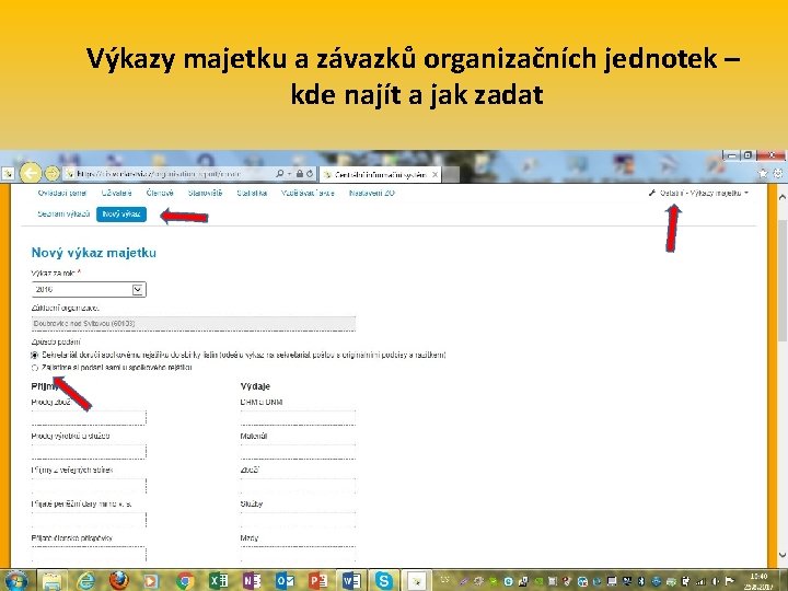 Výkazy majetku a závazků organizačních jednotek – kde najít a jak zadat 