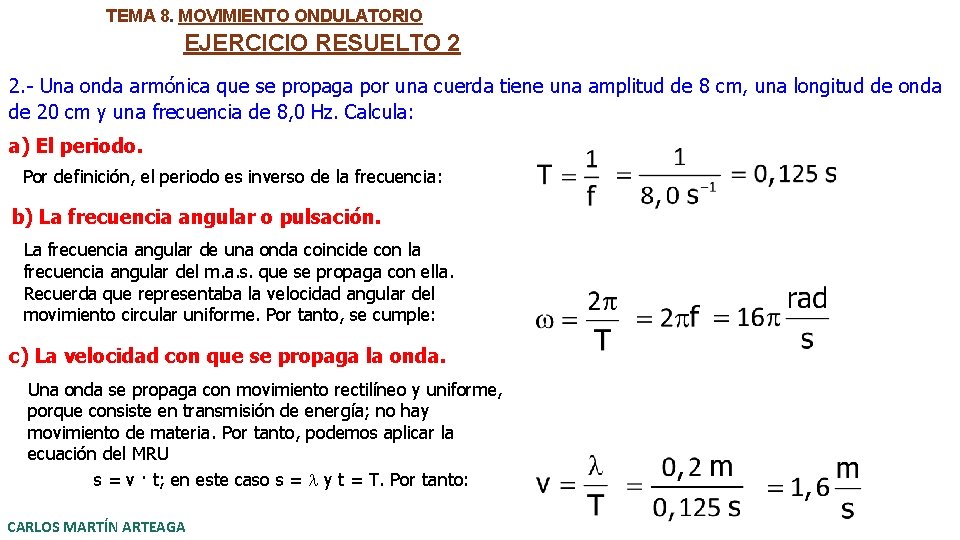 TEMA 8 MOVIMIENTO ONDULATORIO EJERCICIO RESUELTO 2 2