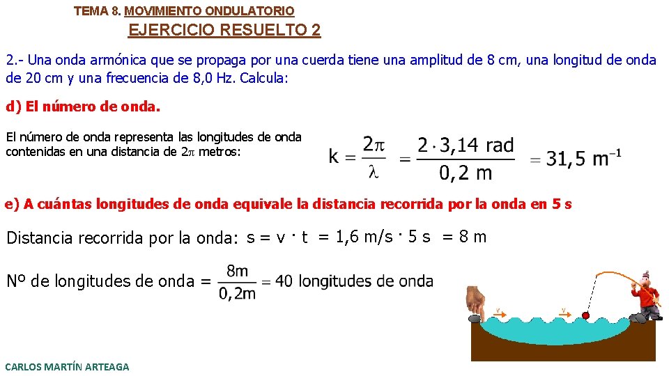 TEMA 8 MOVIMIENTO ONDULATORIO EJERCICIO RESUELTO 2 2
