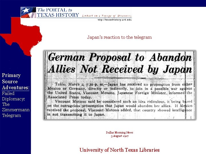 Japan’s reaction to the telegram Primary Source Adventures: Failed Diplomacy: The Zimmermann Telegram Dallas Japan’s reaction to the telegram Primary Source Adventures: Failed Diplomacy: The Zimmermann Telegram Dallas