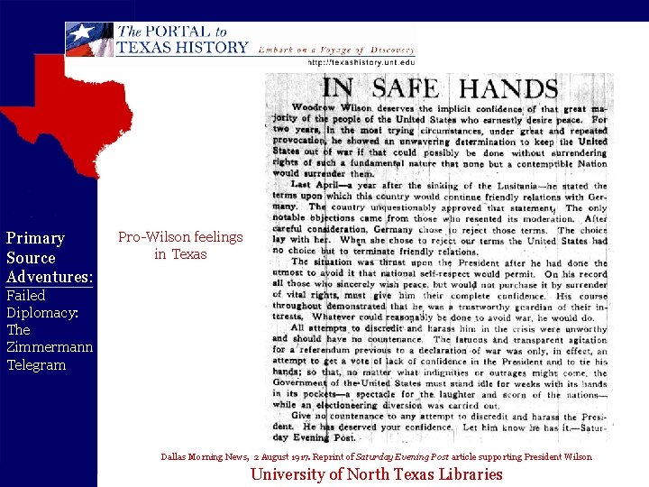 Primary Source Adventures: Pro-Wilson feelings in Texas Failed Diplomacy: The Zimmermann Telegram Dallas Morning Primary Source Adventures: Pro-Wilson feelings in Texas Failed Diplomacy: The Zimmermann Telegram Dallas Morning