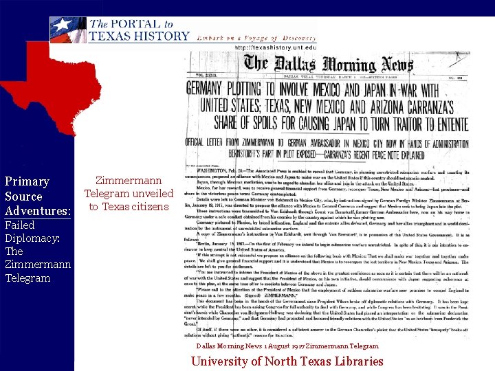 Primary Source Adventures: Zimmermann Telegram unveiled to Texas citizens Failed Diplomacy: The Zimmermann Telegram Primary Source Adventures: Zimmermann Telegram unveiled to Texas citizens Failed Diplomacy: The Zimmermann Telegram