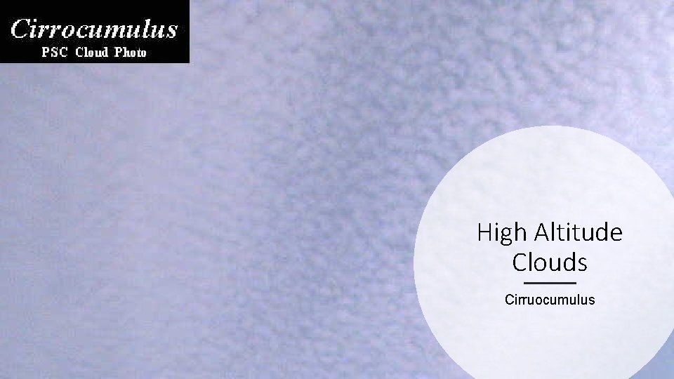 High Altitude Clouds Cirruocumulus 