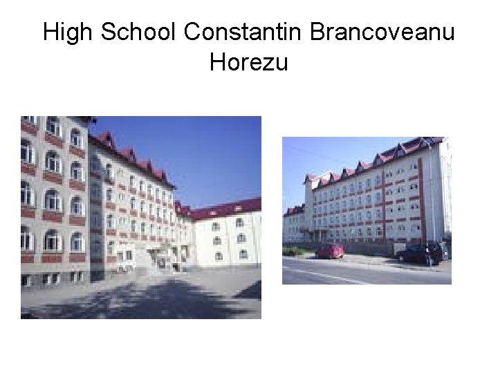 High School Constantin Brancoveanu Horezu 