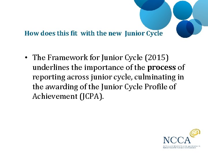 How does this fit with the new Junior Cycle • The Framework for Junior