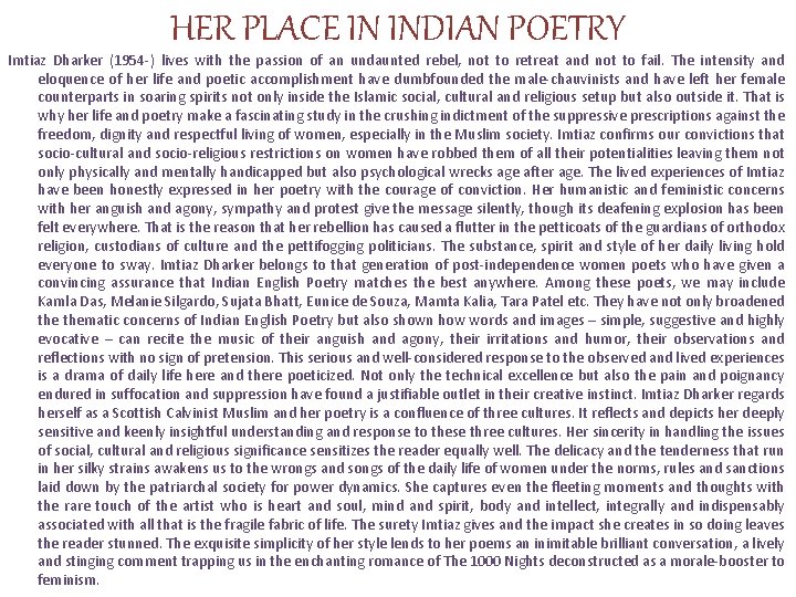 HER PLACE IN INDIAN POETRY Imtiaz Dharker (1954 -) lives with the passion of HER PLACE IN INDIAN POETRY Imtiaz Dharker (1954 -) lives with the passion of