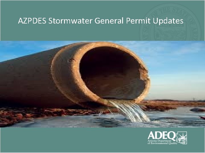 AZPDES Stormwater General Permit Updates 