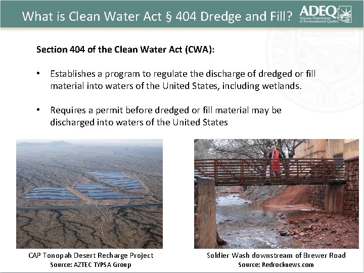 What is Clean Water Act § 404 Dredge and Fill? Section 404 of the