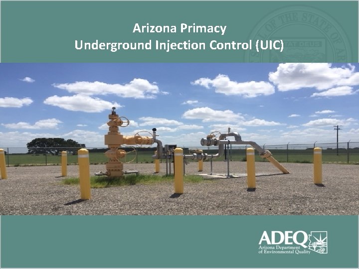 Arizona Primacy Underground Injection Control (UIC) 