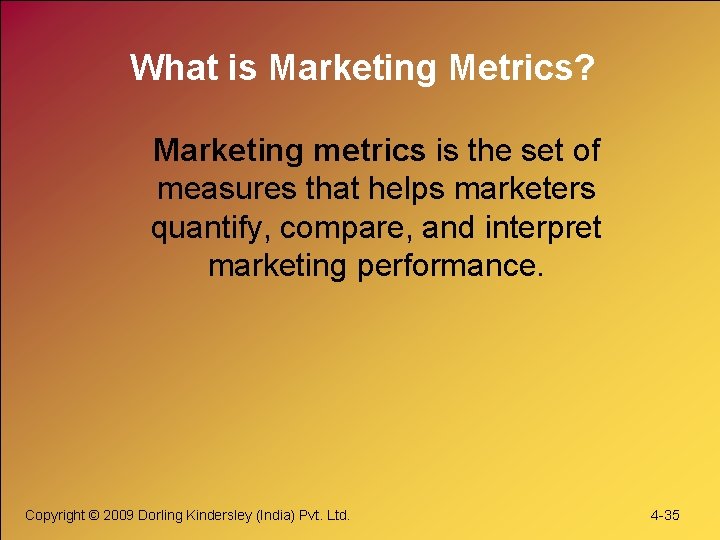 What is Marketing Metrics? Marketing metrics is the set of measures that helps marketers What is Marketing Metrics? Marketing metrics is the set of measures that helps marketers