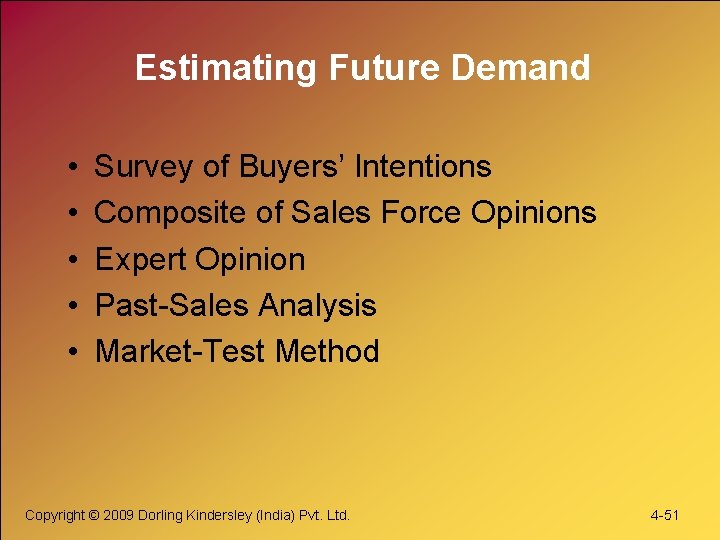 Estimating Future Demand • • • Survey of Buyers’ Intentions Composite of Sales Force Estimating Future Demand • • • Survey of Buyers’ Intentions Composite of Sales Force