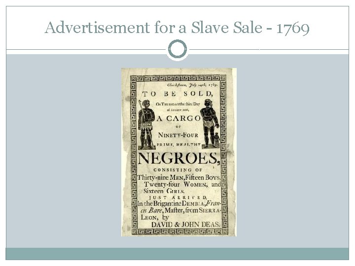 Advertisement for a Slave Sale - 1769 