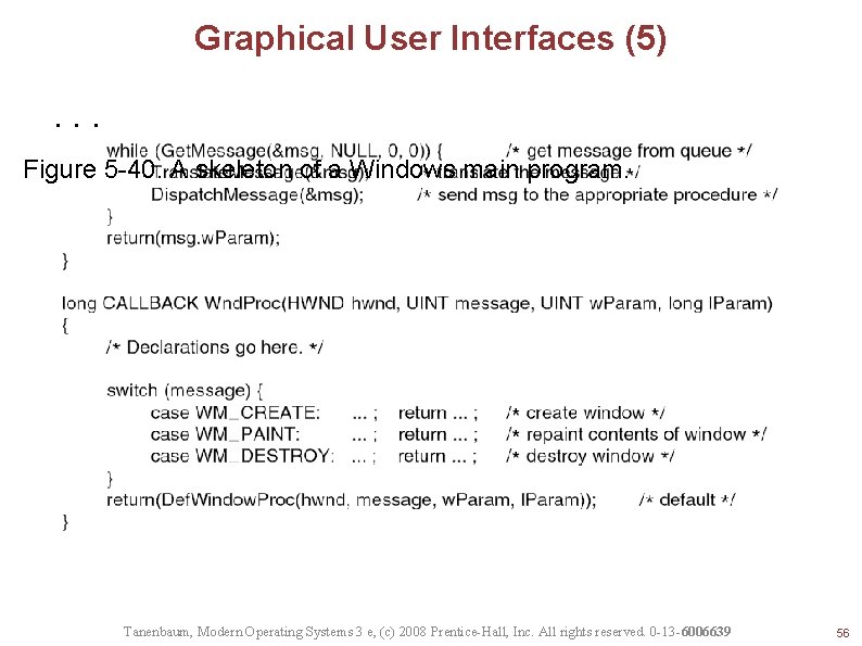 Graphical User Interfaces (5) . . . Figure 5 -40. A skeleton of a