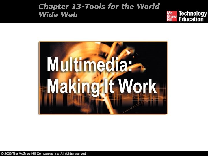 Chapter 13 -Tools for the World Wide Web 