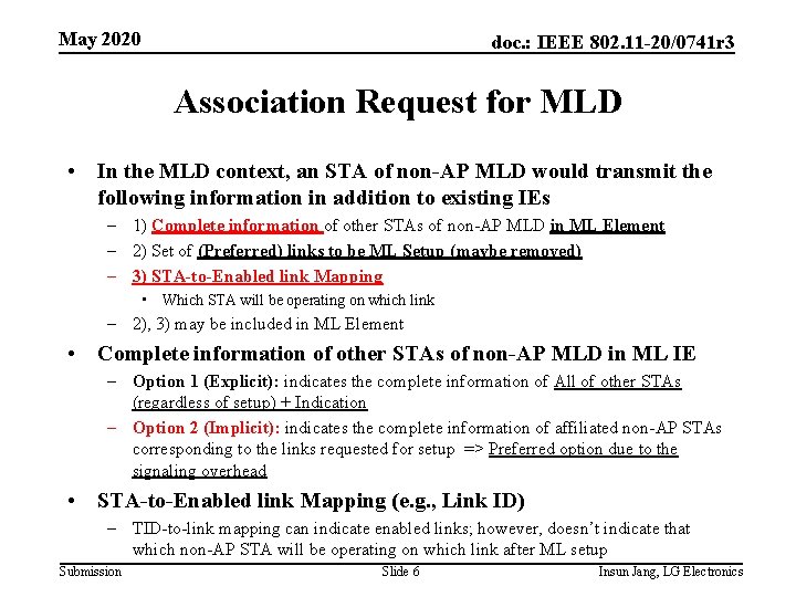 May 2020 doc. : IEEE 802. 11 -20/0741 r 3 Association Request for MLD