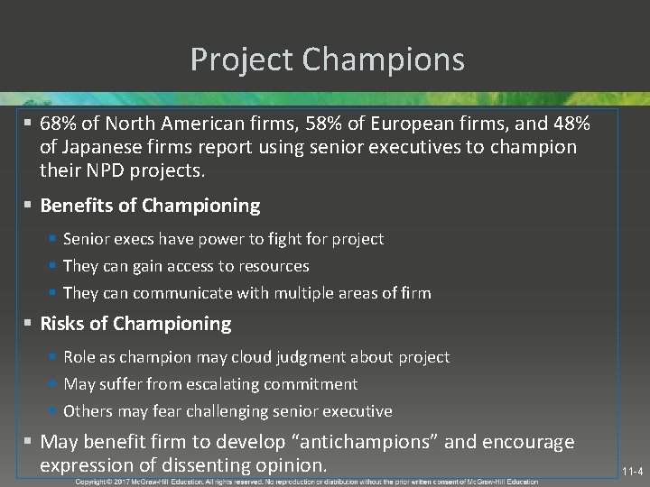 Project Champions § 68% of North American firms, 58% of European firms, and 48%