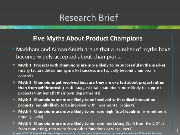 Research Brief Five Myths About Product Champions § Markham and Aiman-Smith argue that a