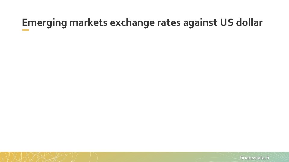 Emerging markets exchange rates against US dollar finanssiala. fi 