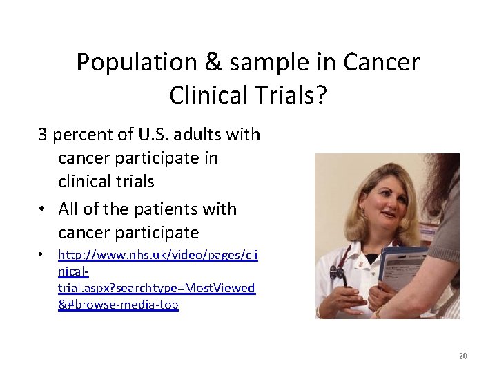 Population & sample in Cancer Clinical Trials? 3 percent of U. S. adults with