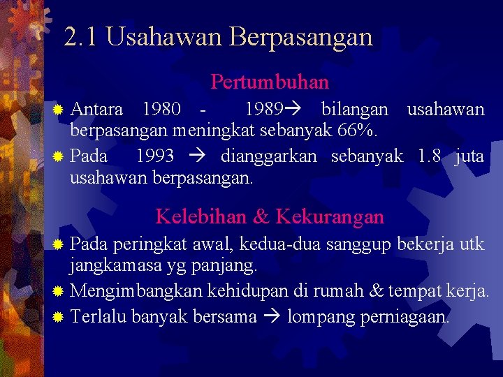 Usahawan Wanita Minoriti Siapakah Usahawan Penciptaan Satu Perniagaan