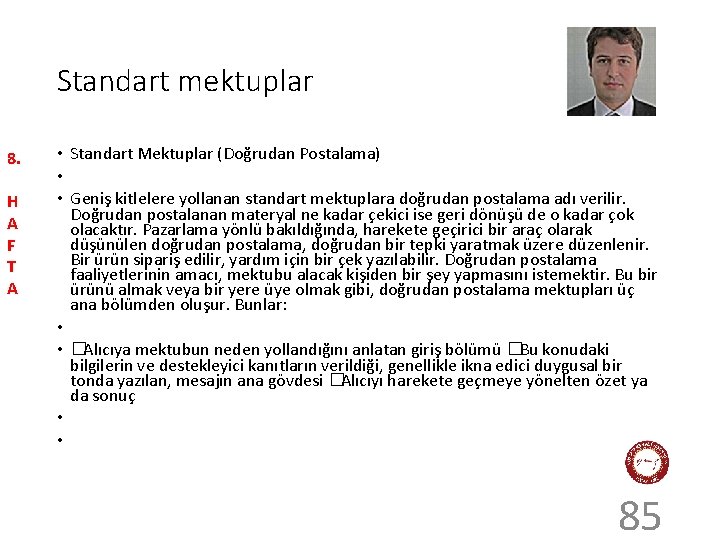 Standart mektuplar 8. H A F T A • Standart Mektuplar (Doğrudan Postalama) •