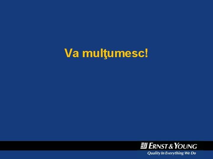 Va mulţumesc! 20 6/9/2021 Va mulţumesc! 20 6/9/2021