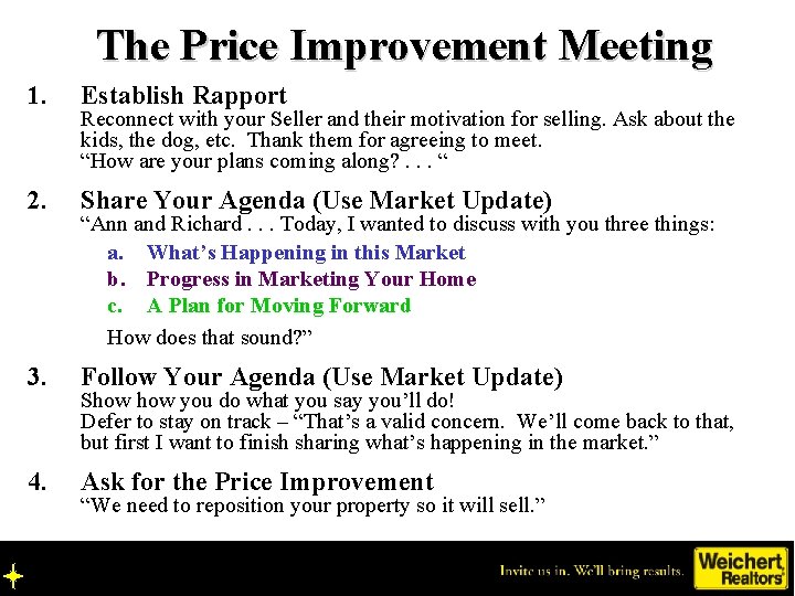 The Price Improvement Meeting 1. Establish Rapport 2. Share Your Agenda (Use Market Update)