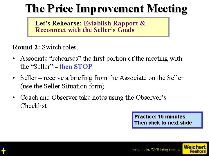 The Price Improvement Meeting Let’s Rehearse: Establish Rapport & Reconnect with the Seller’s Goals