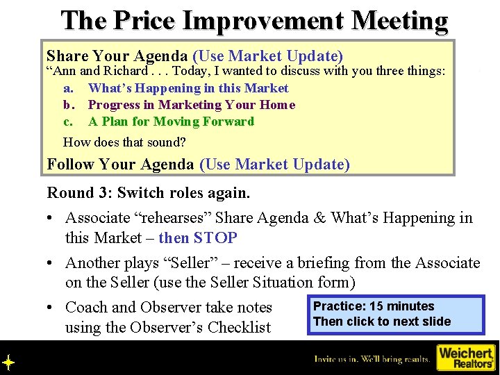 The Price Improvement Meeting Share Your Agenda (Use Market Update) “Ann and Richard. .