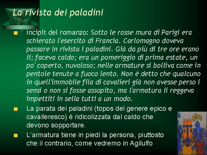 La rivista dei paladini Incipit del romanzo: Sotto le rosse mura di Parigi era