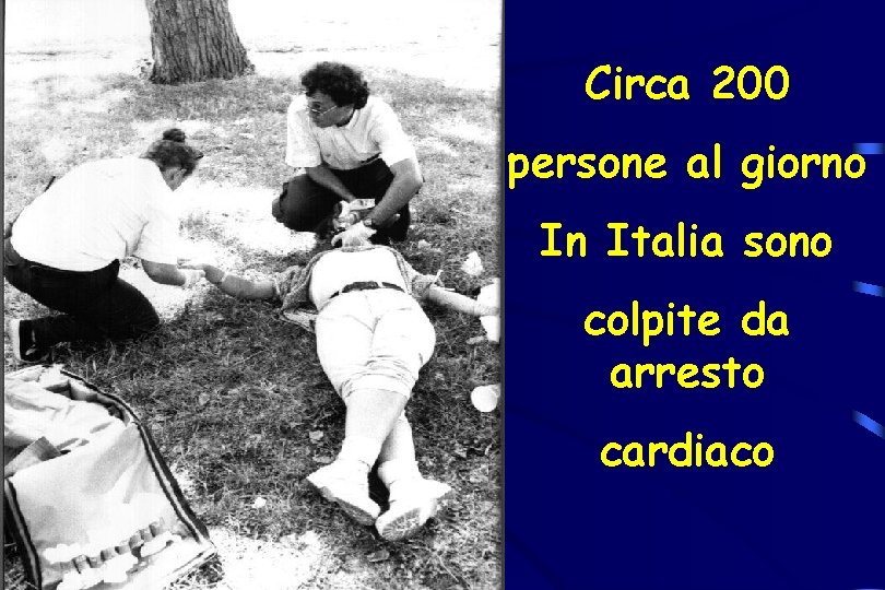 Circa 200 persone al giorno In Italia sono colpite da arresto cardiaco 