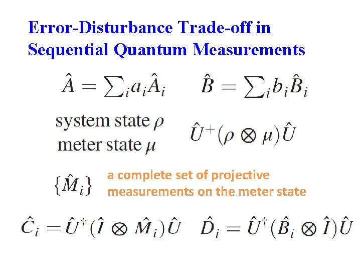 Error-Disturbance Trade-off in Sequential Quantum Measurements a complete set of projective measurements on the