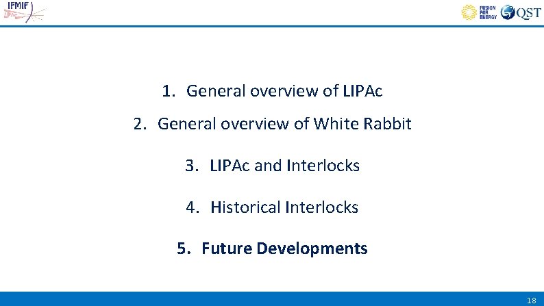 1. General overview of LIPAc 2. General overview of White Rabbit 3. LIPAc and