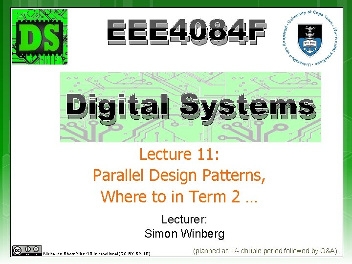 EEE 4084 F Digital Systems Lecture 11: Parallel Design Patterns, Where to in Term