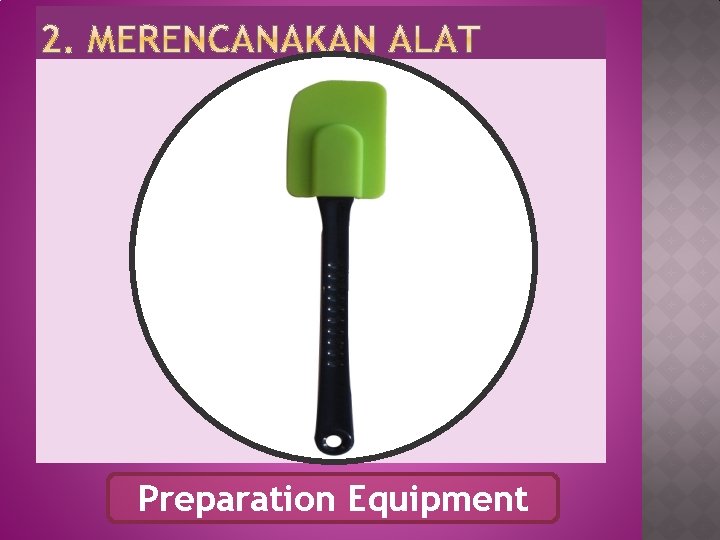 Preparation Equipment 