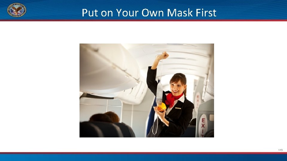 Put on Your Own Mask First 119 