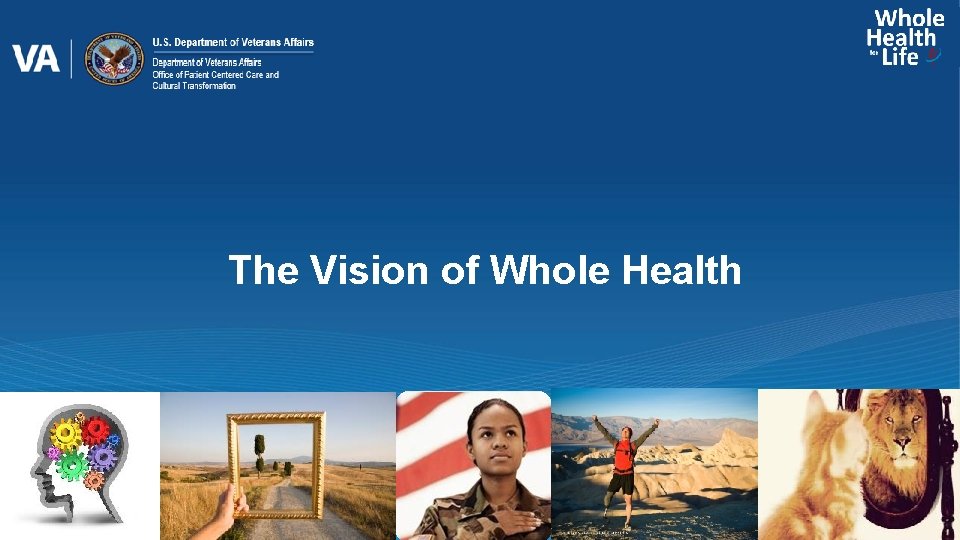 The Vision of Whole Health 