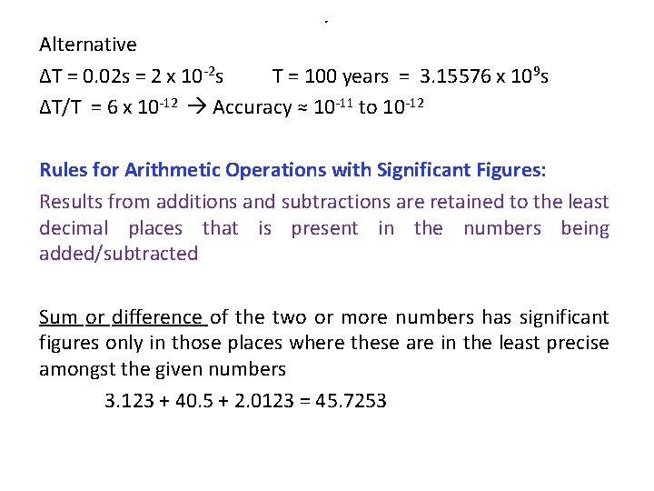 = Alternative ΔT = 0. 02 s = 2 x 10 -2 s T