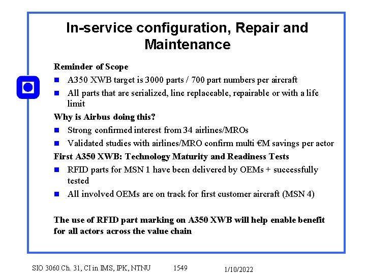 In-service configuration, Repair and Maintenance Reminder of Scope n A 350 XWB target is