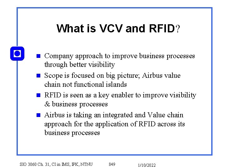 What is VCV and RFID? Company approach to improve business processes through better visibility